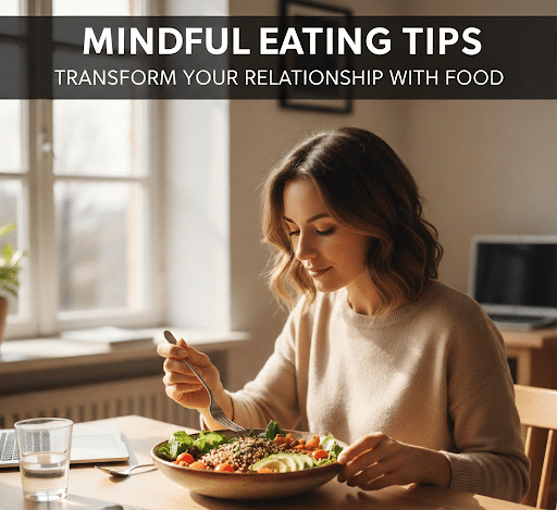 Image for Mindful Eating Tips That Everyone Must Know